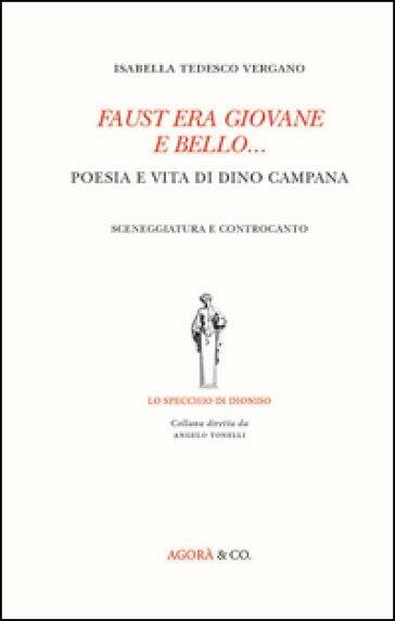 "Faust era giovane e bello…"