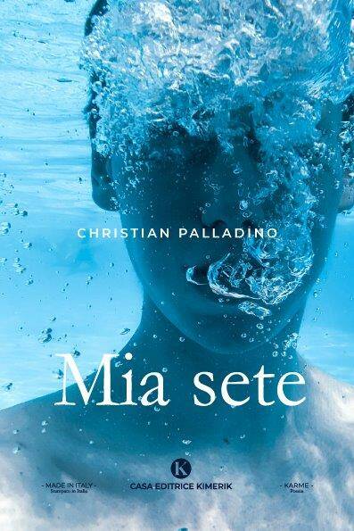 Lo scrittore di La Spezia  Christian Palladino pubblica il libro \"Mia sete\"